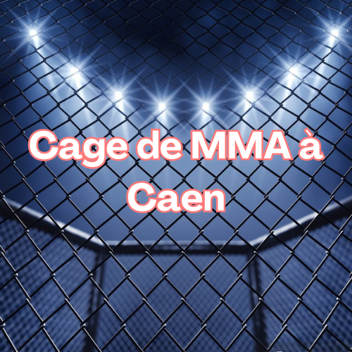 cage mma Caen